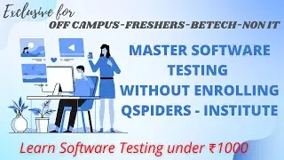 Mastering Software Testing under ₹1000 without enrolling QSPIDERS or Any Institutes
