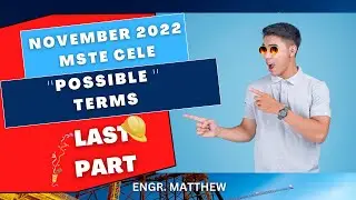November 2022 CELE (MSTE)  LAST PART (30 possible definition of terms) 