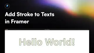 How to : Add Stroke to texts in Framer Websites!