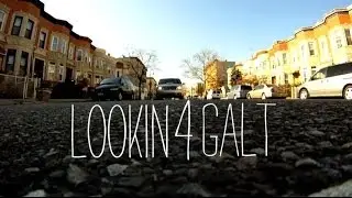 LOOKIN4GALT (HD TEASER)