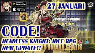 NEW CODE HEADLESS KNIGHT IDLE RPG GIFTCODE & HOW TO REDEEM CODE - RPG GAME 27 JANUARY (ANDROID/IOS)