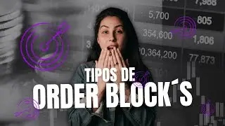 [NOVO] TIPOS DE ORDER BLOCK´S | SMC/ICT
