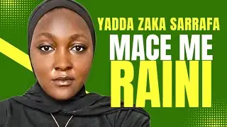 Yadda zaka sarrafa mace me raini