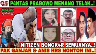 🇲🇨 TERBONGK4R FAKT4 _PANTAS  PRABOWO MENANG❗️PENDUKUNG NO.1 & 3 BERALIH❗️GANJ4R _ANIS N4NGISS⁉️
