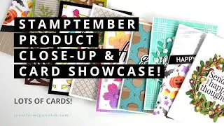 STAMPtember Product Close-Up and Card Showcase!