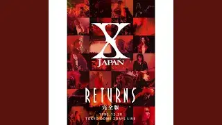 Tears -X JAPAN RETURNS 完全版 1993.12.30 -