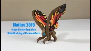 Mothra 2019 (speed modeling) clay [Godzilla king of the monsters] (stopmotion clay puppet)