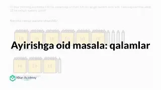 Ayirishga oid masala: qalamlar | Boshlang'ich matematika