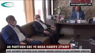 AK PARTİ'DEN GBC VE MEGA HABER'E ZİYARET