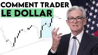 Comment Trader le DOLLAR AMÉRICAIN ? (USD)
