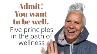 5 powers in the path of Wellness