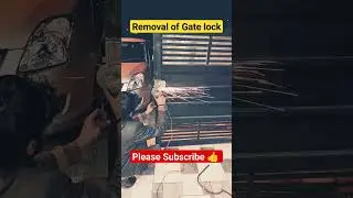 Removal of Main Gate Lock - Welding skilss #cctvcamera #camera #hikvisionnvr #pakistan #fire #hik