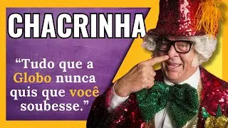 Chacrinha: A Verdade por Trás da Lenda!