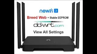 Newifi3 D2 with DDWRT Firmware Tour View All Settings