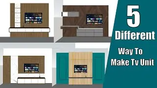 5 Different Way To Make Tv Unit |SketchUp Hindi|