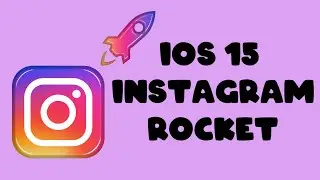 iOS 15 INSTAGRAM ROCKET YÜKLEME!