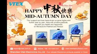 Mid-Autumn Festival Wishes from Vitek