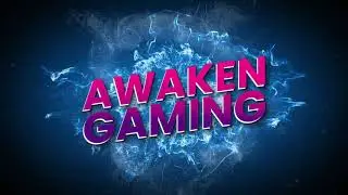 awakengaming intro video test