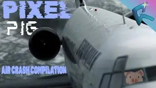 Air crachs compilation/ animation | Pixel pig | Music Vidéo‪