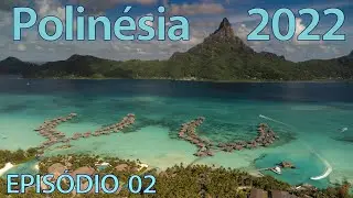 French Polynesia 2022 - EP02 - Intercontinental Bora Bora Thalasso