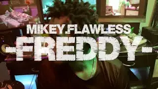 Mikey.Flawless - Freddie (Music Video) Prod by Mikey