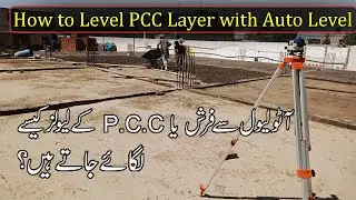 How to mark Level of P.C.C with Auto Level Using R.L or B.M?