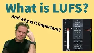 What is LUFS and why is it important?