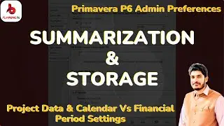 How to do Options setting admin preferences of primavera p6 |   interval to summarize store spreads