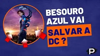 Besouro Azul vai salvar a DC?