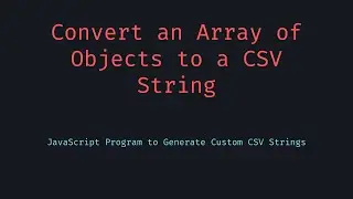 Array of Objects to CSV String