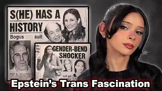 Epstein's Creepy Trans Fascination - Ava Cordero's Story