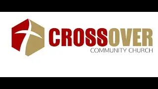 Crossover Community Church Intro