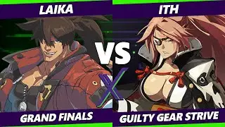 F@X 471 GRAND FINALS - ITH (Baiken) Vs. Laika [L] (Sol) Guilty Gear Strive