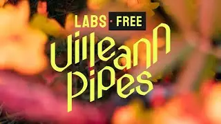 LABS Uilleann Pipes  — FREE Irish Pipes VST