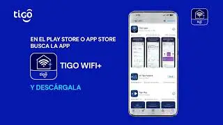 Tigo WiFi+ | Evoluciona tu Red WiFi