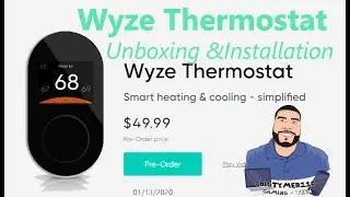 Wyze Thermostat Unboxing & Installation #Bigtymer110