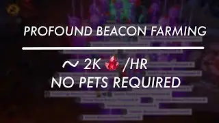 [Torchlight: Infinite SS10] Profound beacon farm - 100 map test (No pets required)