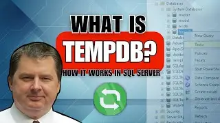 What is TempDB?-  7 min explainer with SQL Expert Scott Klein
