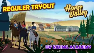 🐎 Reguler Tryout in UV RIDING ACADEMY 🐎 Horse Valley CLUB 🐎
