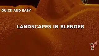 Landscapes in Blender: no add-on; easy, quick method
