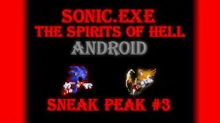 [W.I.P] Sonic.Exe: TSOH Android Sneak Peak 3 