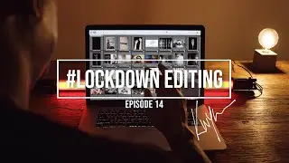 TUTORIAL: Lockdown Photo Editing #14