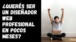 La fórmula secreta para convertirte en un Diseñador Web Profesional en poco meses