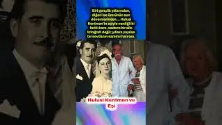 Hulusi Kentmen ve Eşinin Yıllar İçindeki Ender Kareleri 