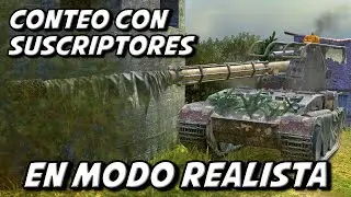 Conteo con suscriptores #2.1 en BATALLAS REALISTAS (WoT Blitz)