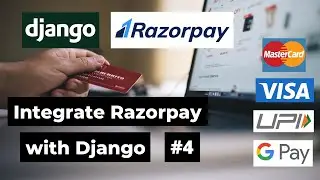 #4 Django Razorpay Integration | How to integrate Razorpay with Django