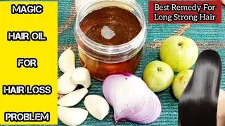 Onion Amla & Garlic Hair Oil | Best Hair Oil for Hair Fall Treatment | Magic Oil | Samia's Kitchen