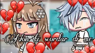 Non ti scordar di me 💭🥀//ep 11//Gacha Life ITA