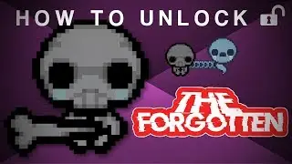How to Unlock The Forgotten | The Binding Of Isaac: Afterbirth + The Forgotten Update!
