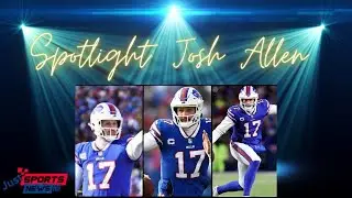 Spotlight: Josh Allen, Quarterback , NFL Buffalo Bills